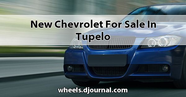 New Chevrolet for sale in Tupelo