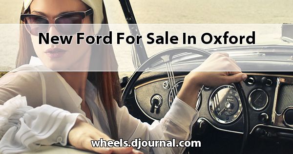 New Ford for sale in Oxford