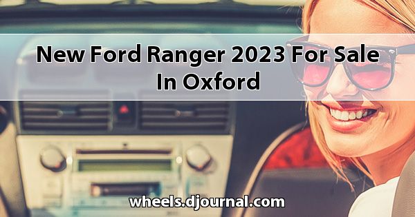 New Ford Ranger 2023 for sale in Oxford