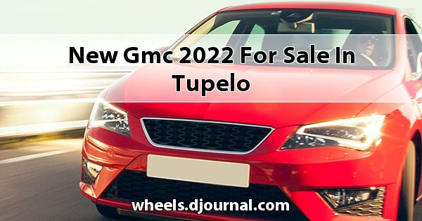 New GMC 2022 for sale in Tupelo