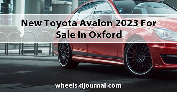 New Toyota Avalon 2023 for sale in Oxford