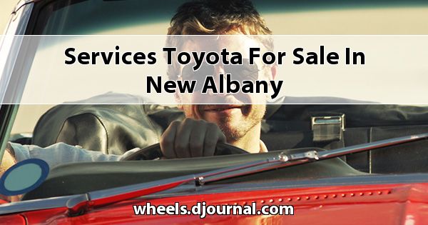 Services Toyota for sale in New Albany
