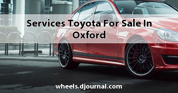 Services Toyota for sale in Oxford