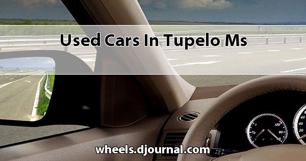 Used Cars in Tupelo, MS