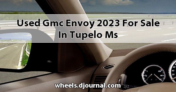 Used GMC Envoy 2023 for sale in Tupelo, MS