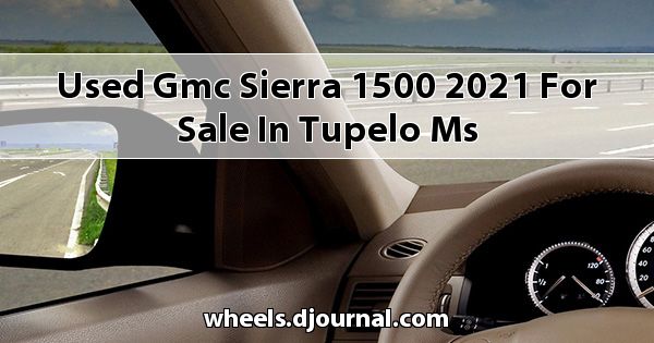Used GMC Sierra 1500 2021 for sale in Tupelo, MS