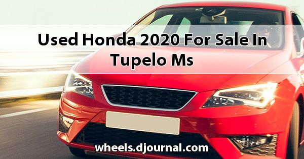 Used Honda 2020 for sale in Tupelo, MS