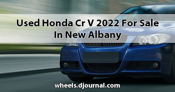 Used Honda CR-V 2022 for sale in New Albany