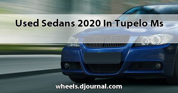 Used Sedans 2020 in Tupelo, MS